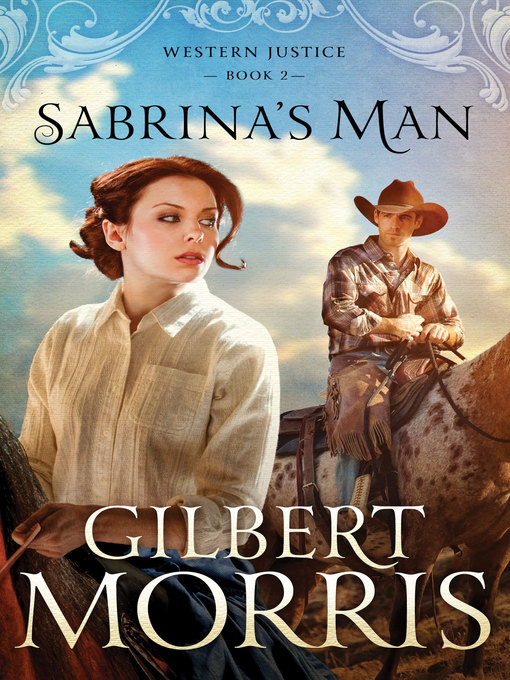 Title details for Sabrina's Man by Gilbert Morris - Available